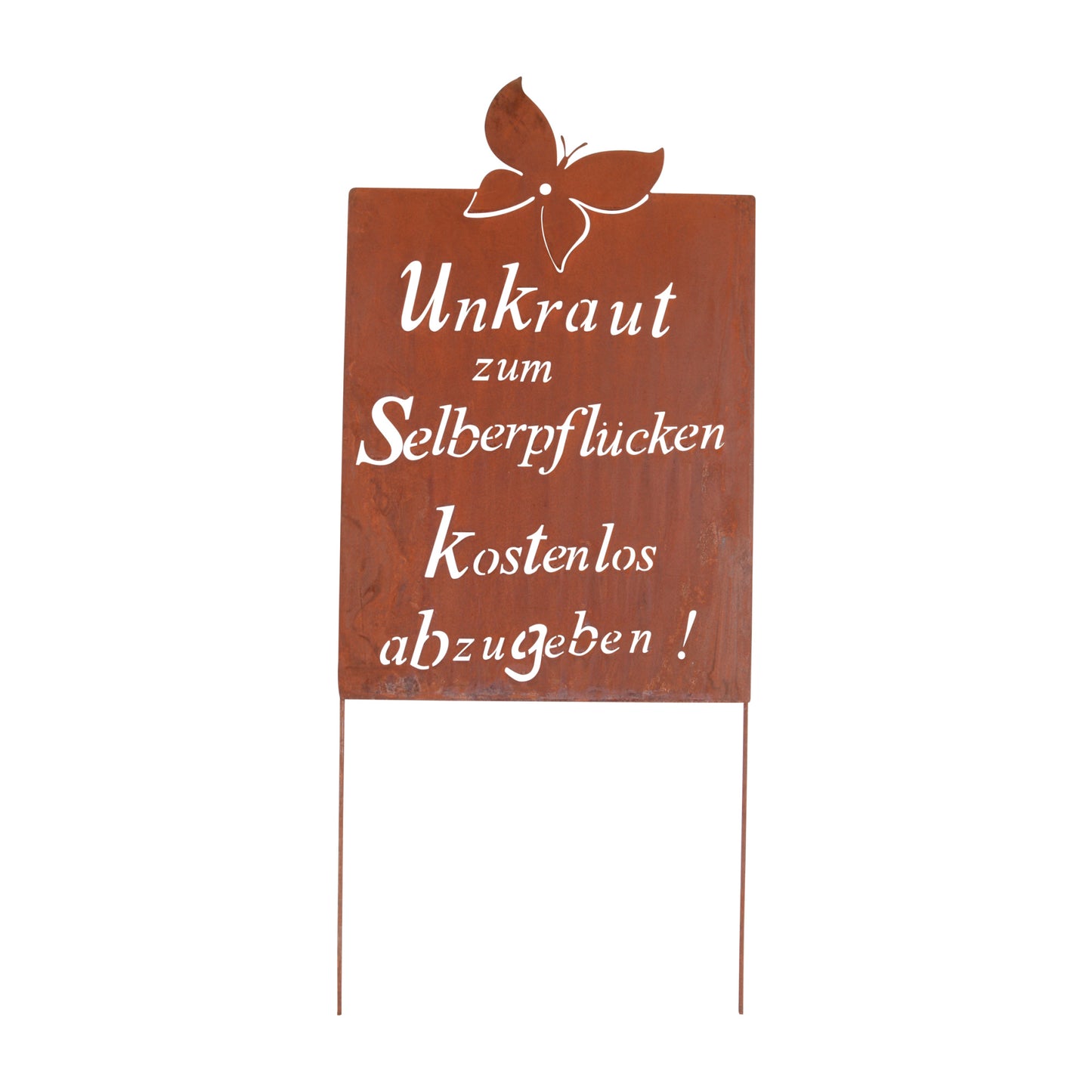 Roststecker Schild Spruch Unkraut