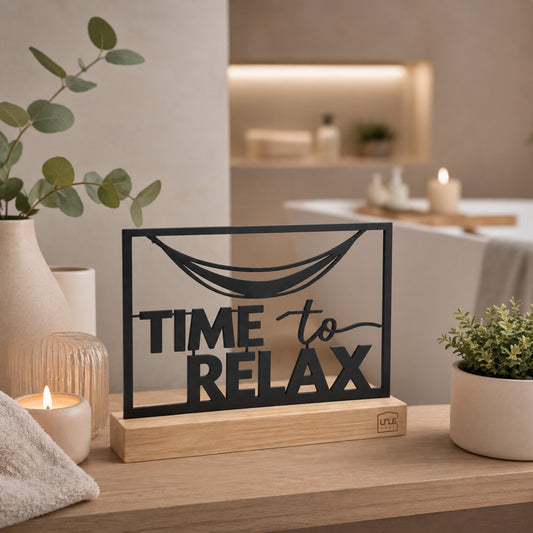 Aufsteller "Time To Relax"