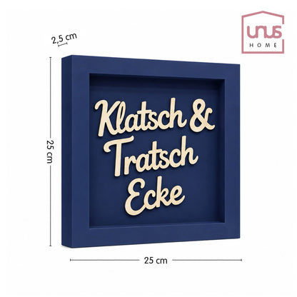 Holz Bilderrahmen "Klatsch & Tratsch Ecke" in verschiedenen Farben