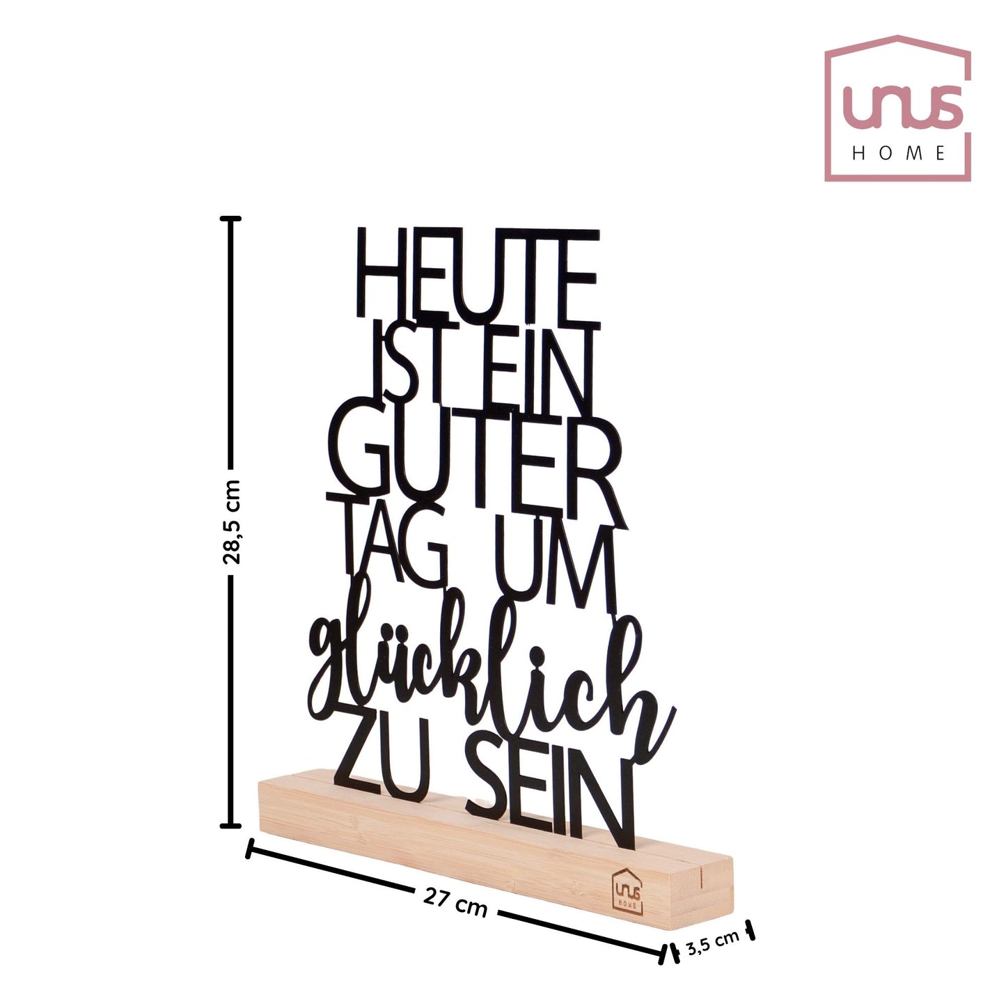 Aufsteller "Heute ist ein guter Tag um Glücklich zu sein"