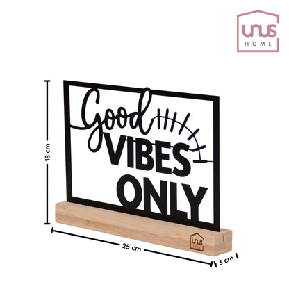 Aufsteller mit Text "Good Vibes Only"