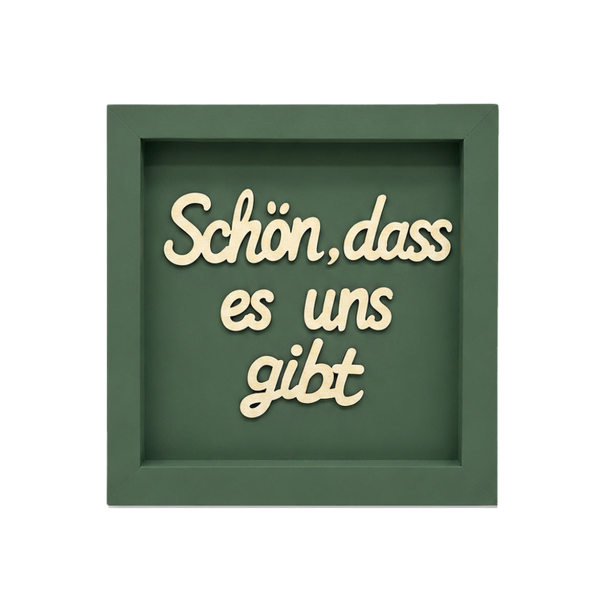 Holz Bilderrahmen "Schön, dass es uns gibt" in verschiedenen Farben