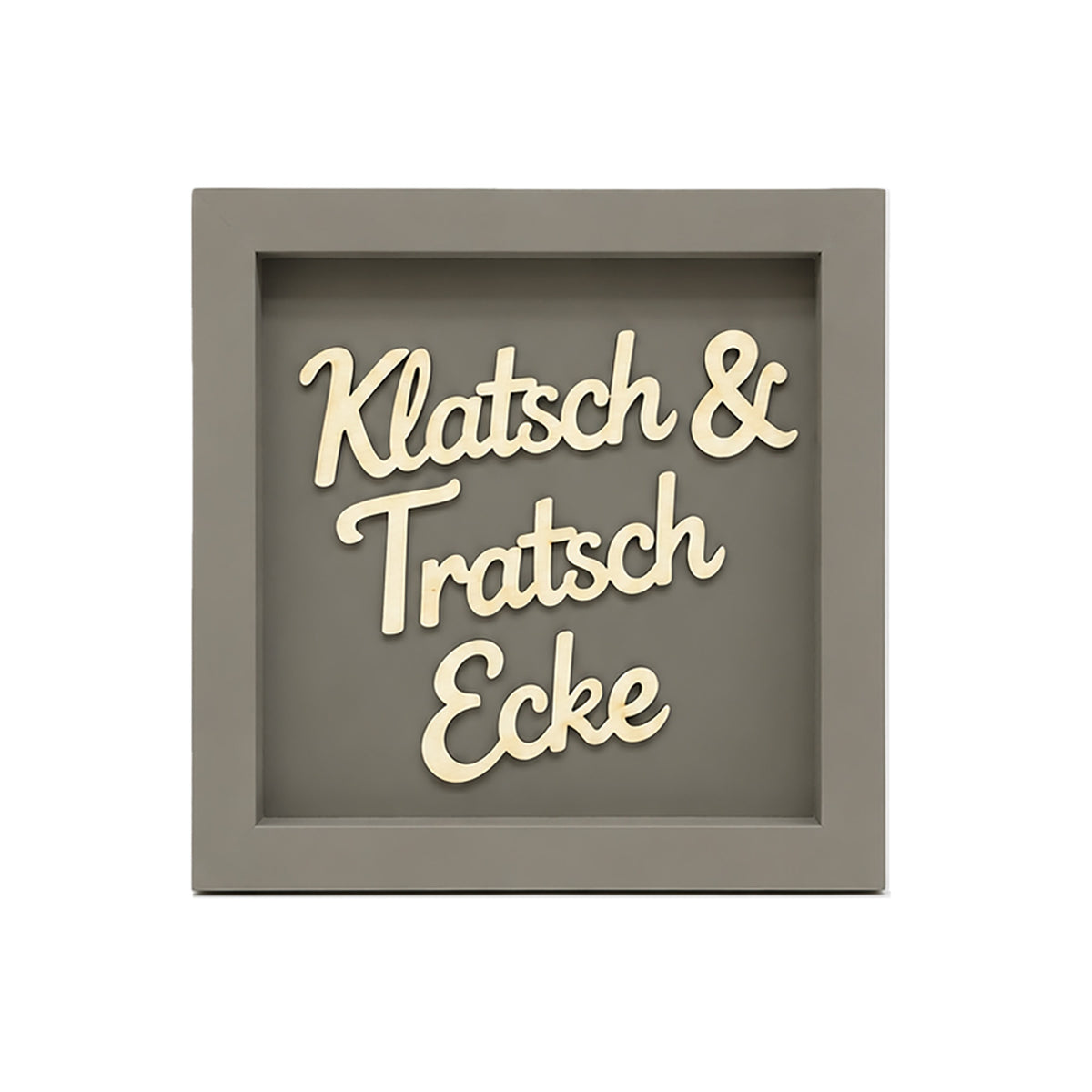 Holz Bilderrahmen "Klatsch & Tratsch Ecke" in verschiedenen Farben