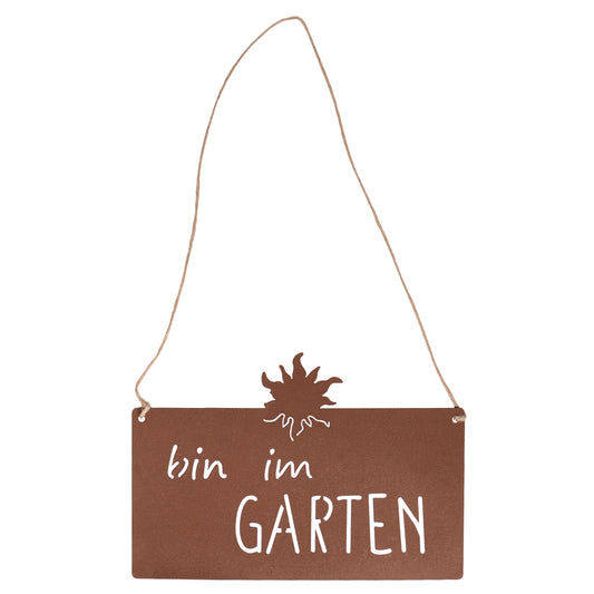 Aufhänger Gartenschild "bin im Garten" Rost