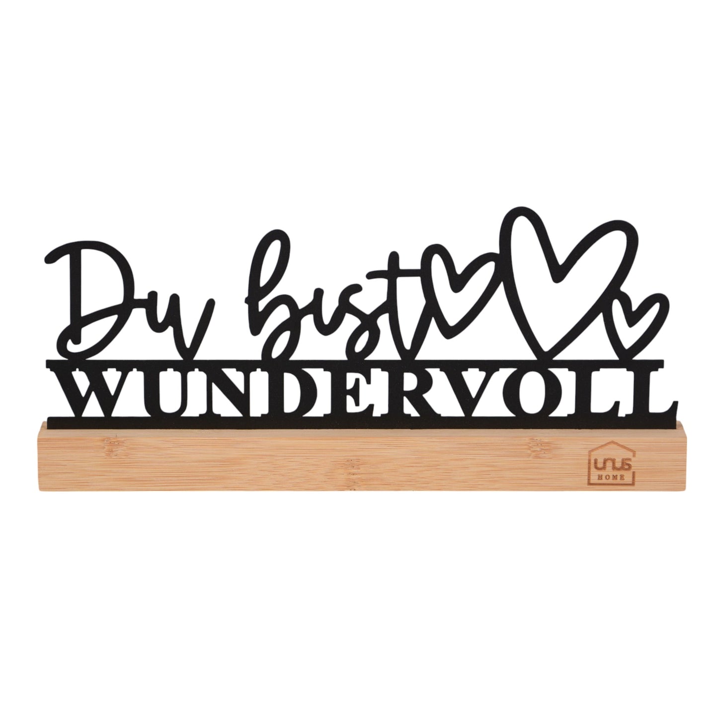 Aufsteller "Du bist Wundervoll" schwarz oder weiß