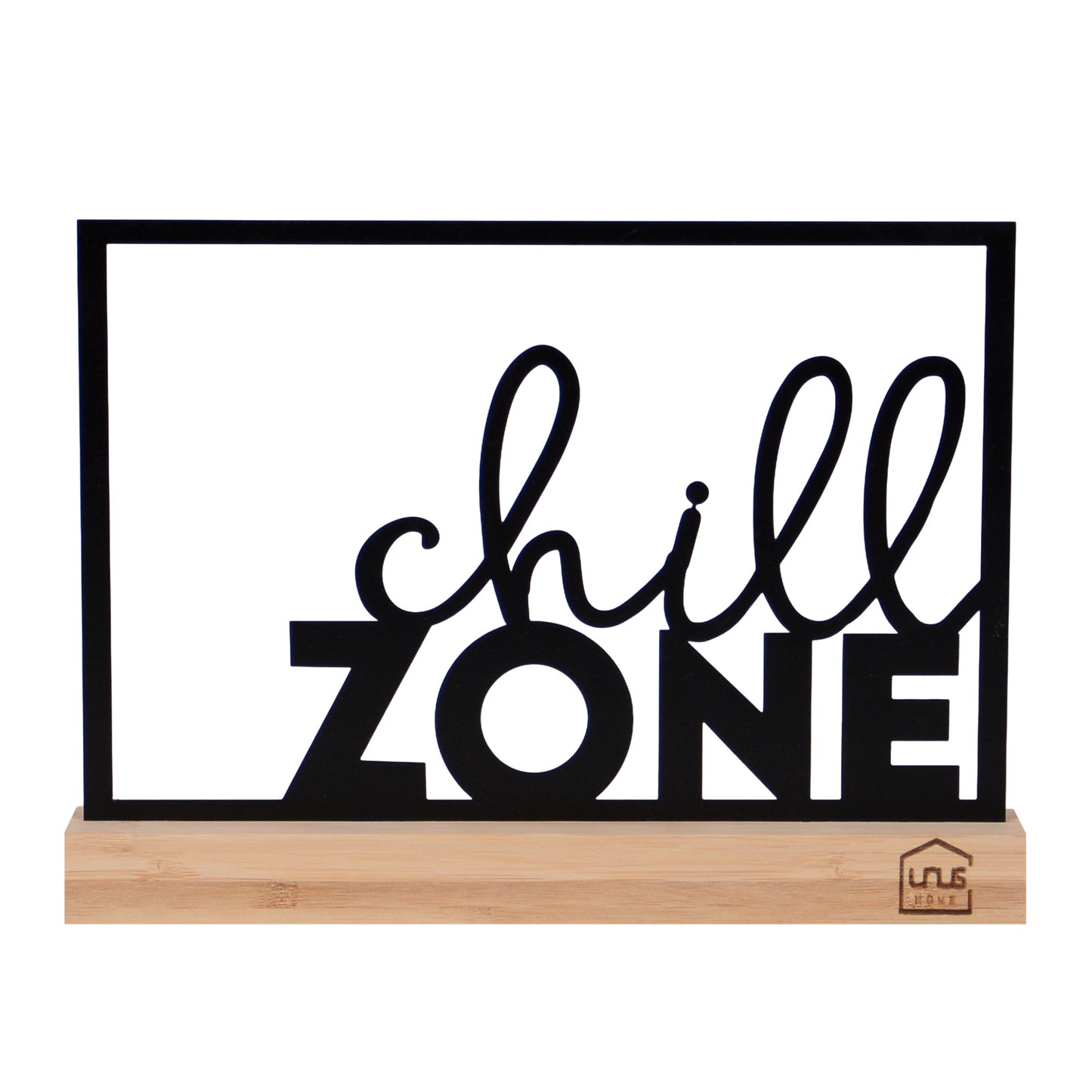 Aufsteller mit Text "Chill Zone"