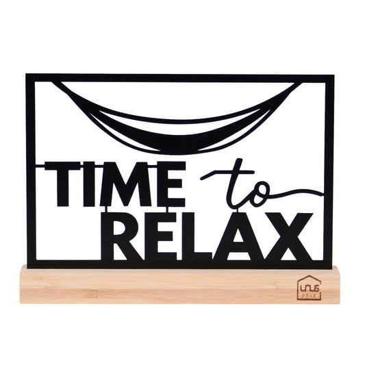 Aufsteller "Time To Relax"