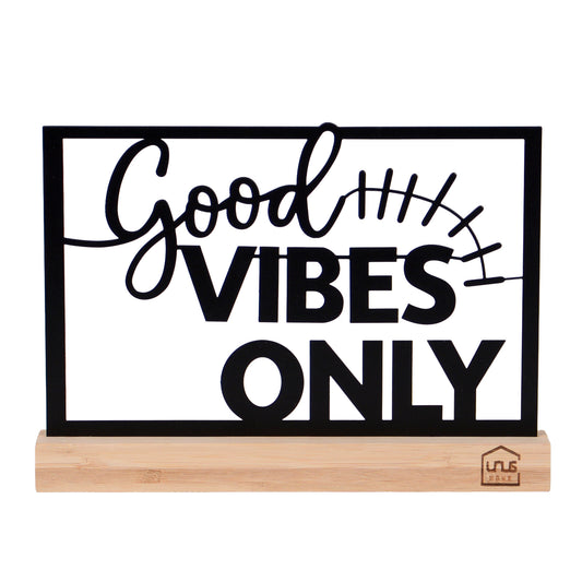 Aufsteller mit Text "Good Vibes Only"