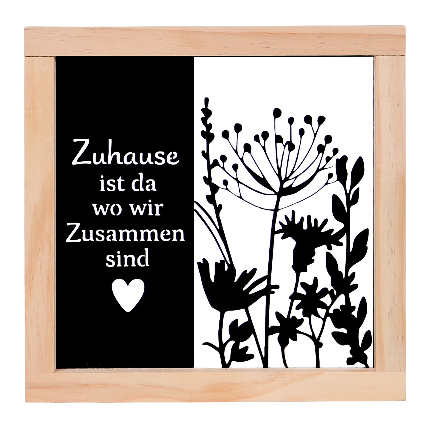 Aufsteller "Zuhause ist da wo wir Zusammen sind"