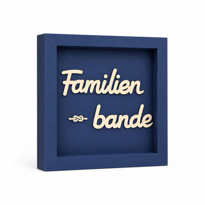 Wandbild aus Holz mit 3D Spruch „Familienbande“ 25x25cm