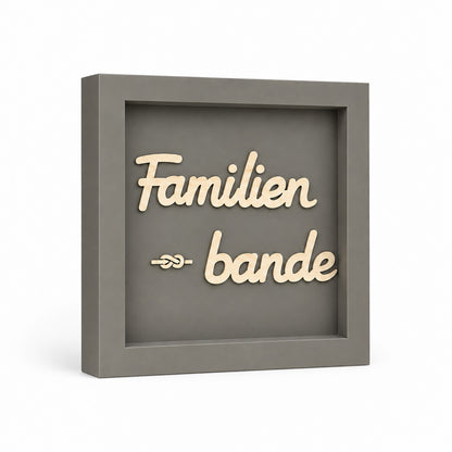 Wandbild aus Holz mit 3D Spruch „Familienbande“ 25x25cm