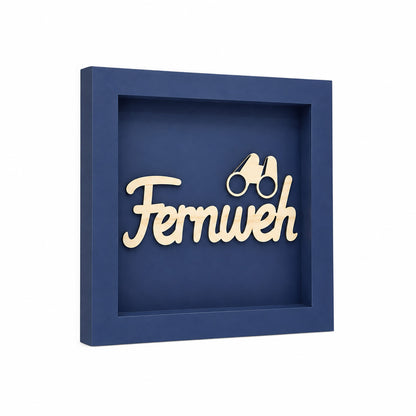 Wandbild aus Holz mit 3D Spruch „Fernweh“ 25x25cm