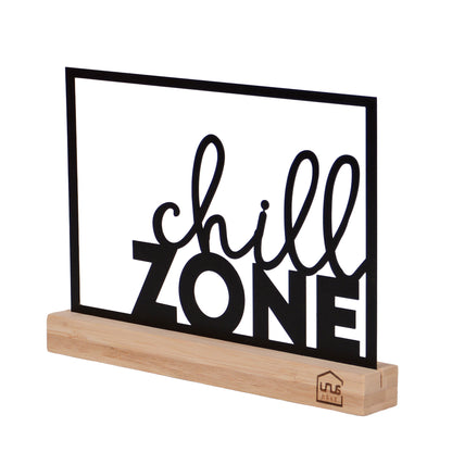 Aufsteller mit Text "Chill Zone"