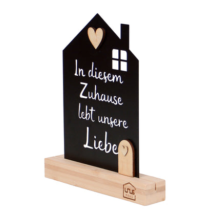 Aufsteller "in diesem Zuhause lebt unsere Liebe"