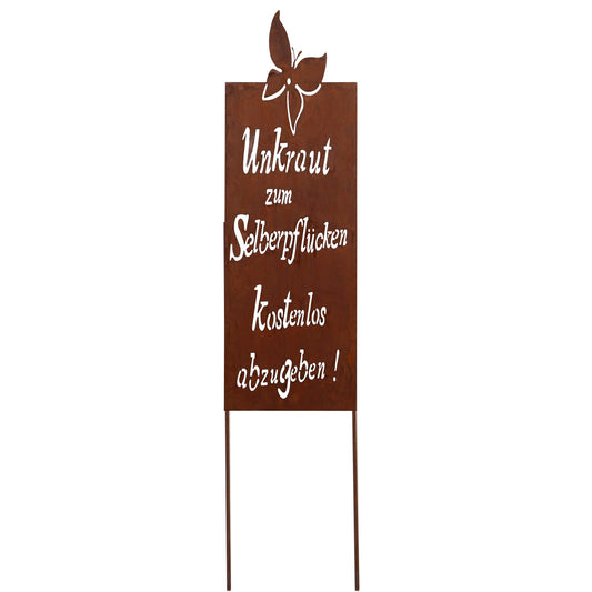 Roststecker Schild Spruch Unkraut schmal
