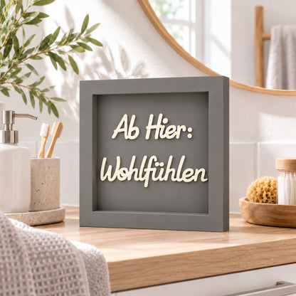 Holz Bilderrahmen "Ab Hier: Wohlfühlen" in verschiedenen Farben