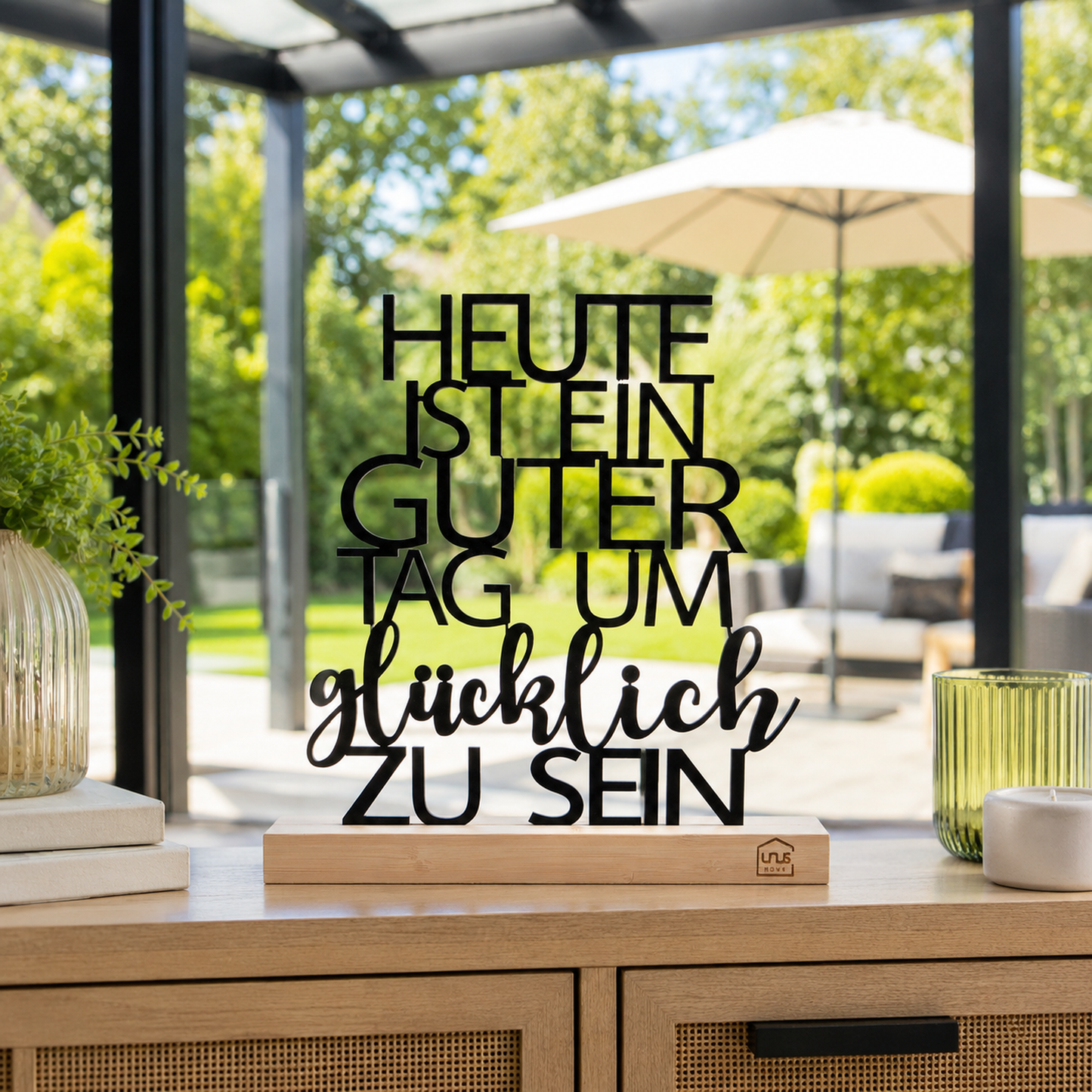 Aufsteller "Heute ist ein guter Tag um Glücklich zu sein"