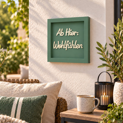 Holz Bilderrahmen "Ab Hier: Wohlfühlen" in verschiedenen Farben