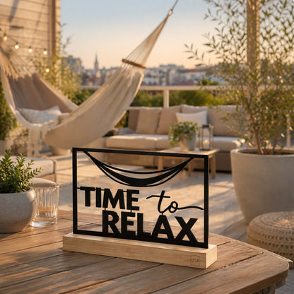 Aufsteller "Time To Relax"