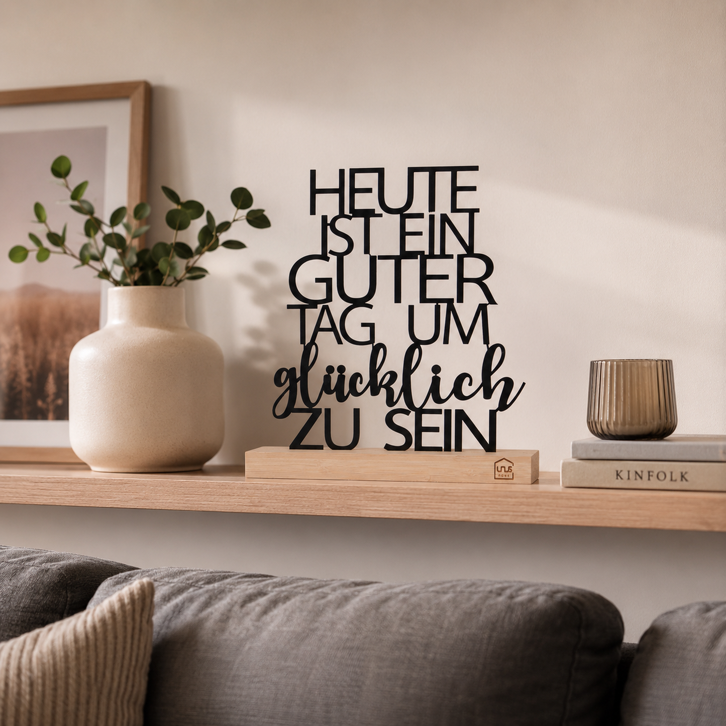 Aufsteller "Heute ist ein guter Tag um Glücklich zu sein"