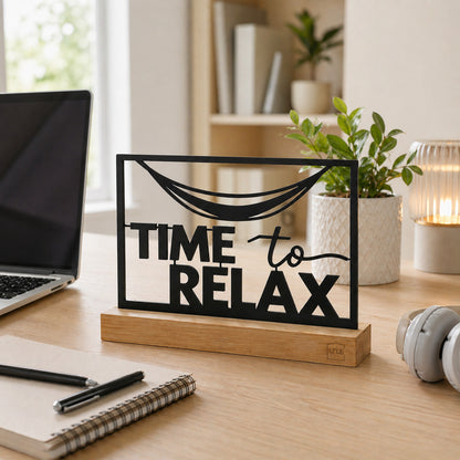 Aufsteller "Time To Relax"