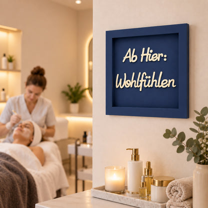 Holz Bilderrahmen "Ab Hier: Wohlfühlen" in verschiedenen Farben