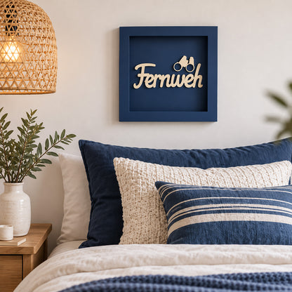 Wandbild aus Holz mit 3D Spruch „Fernweh“ 25x25cm