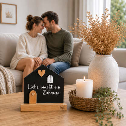 Aufsteller Haus mit Text "Liebe macht ein Zuhause"